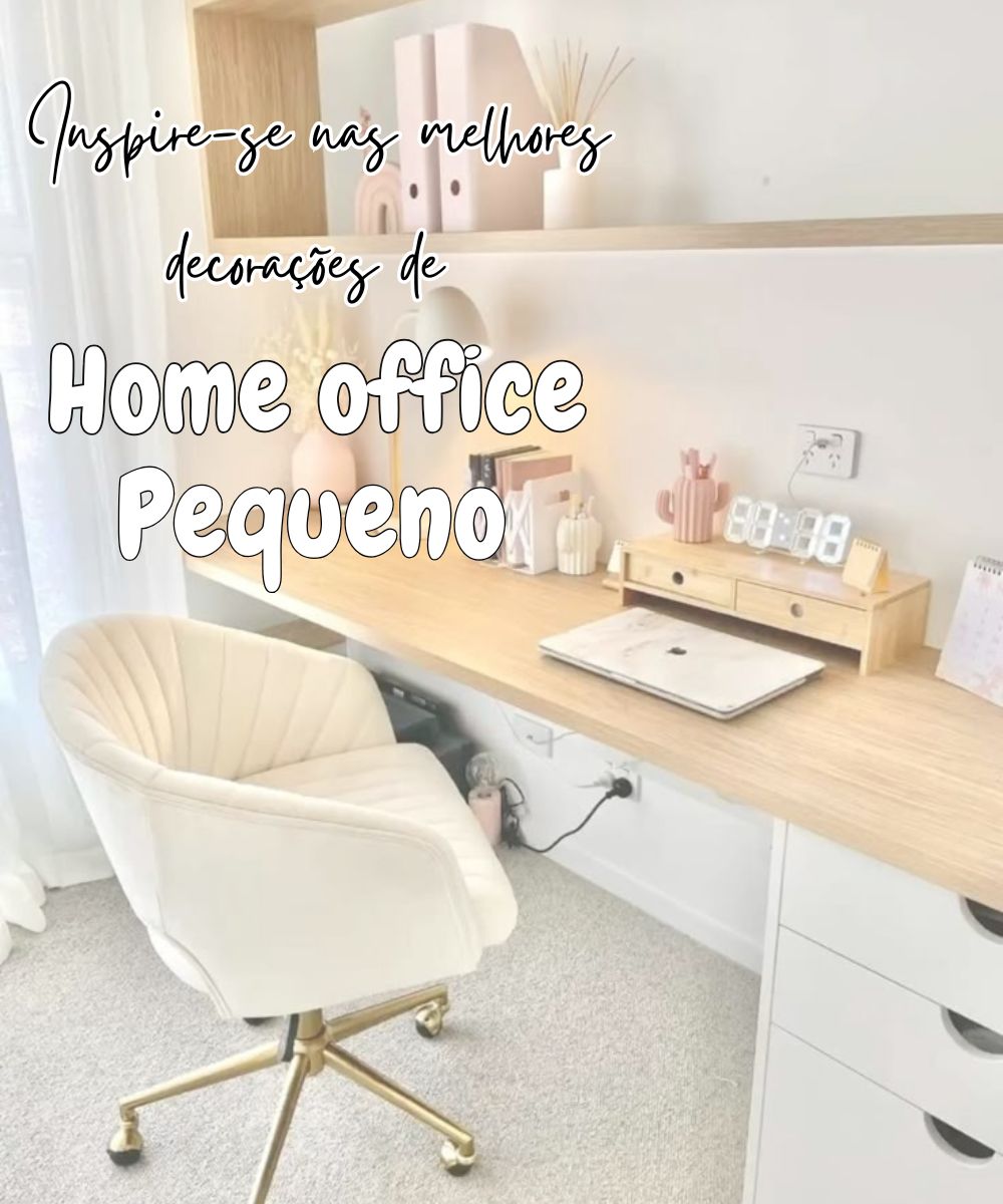 Decoração Home office e escritórios pequenos