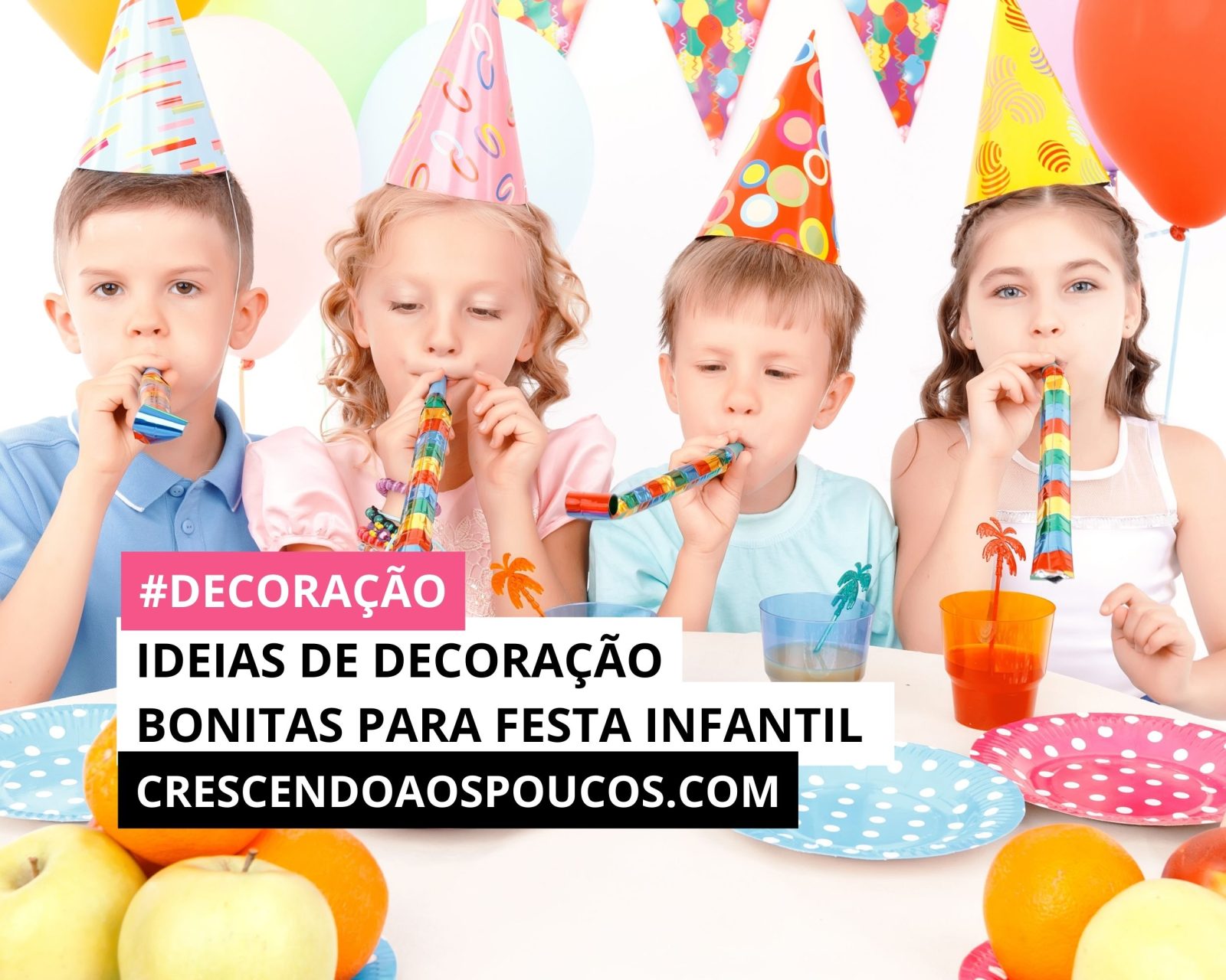 Decoração de Festa Infantil: Ideias Criativas e Inspiradoras