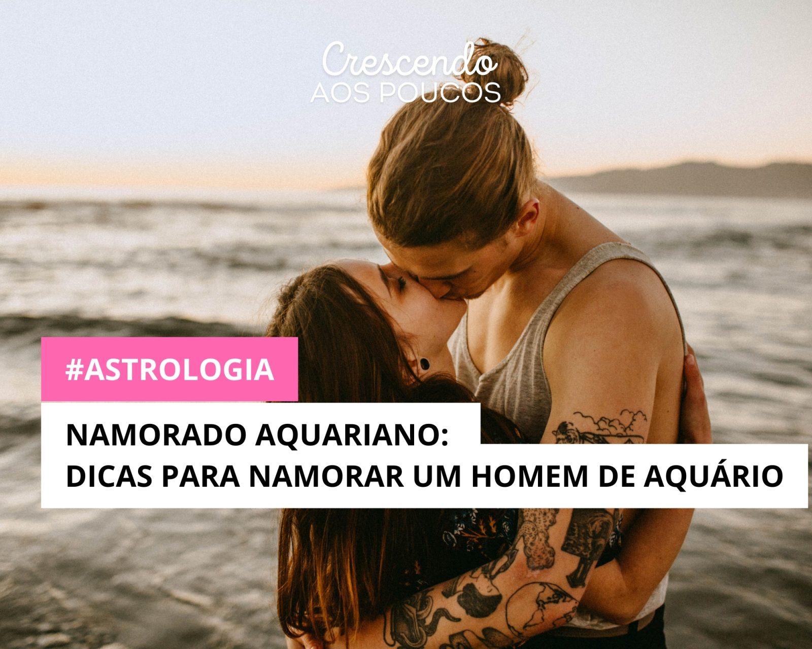 Desvendando os Segredos do Namorado Aquariano