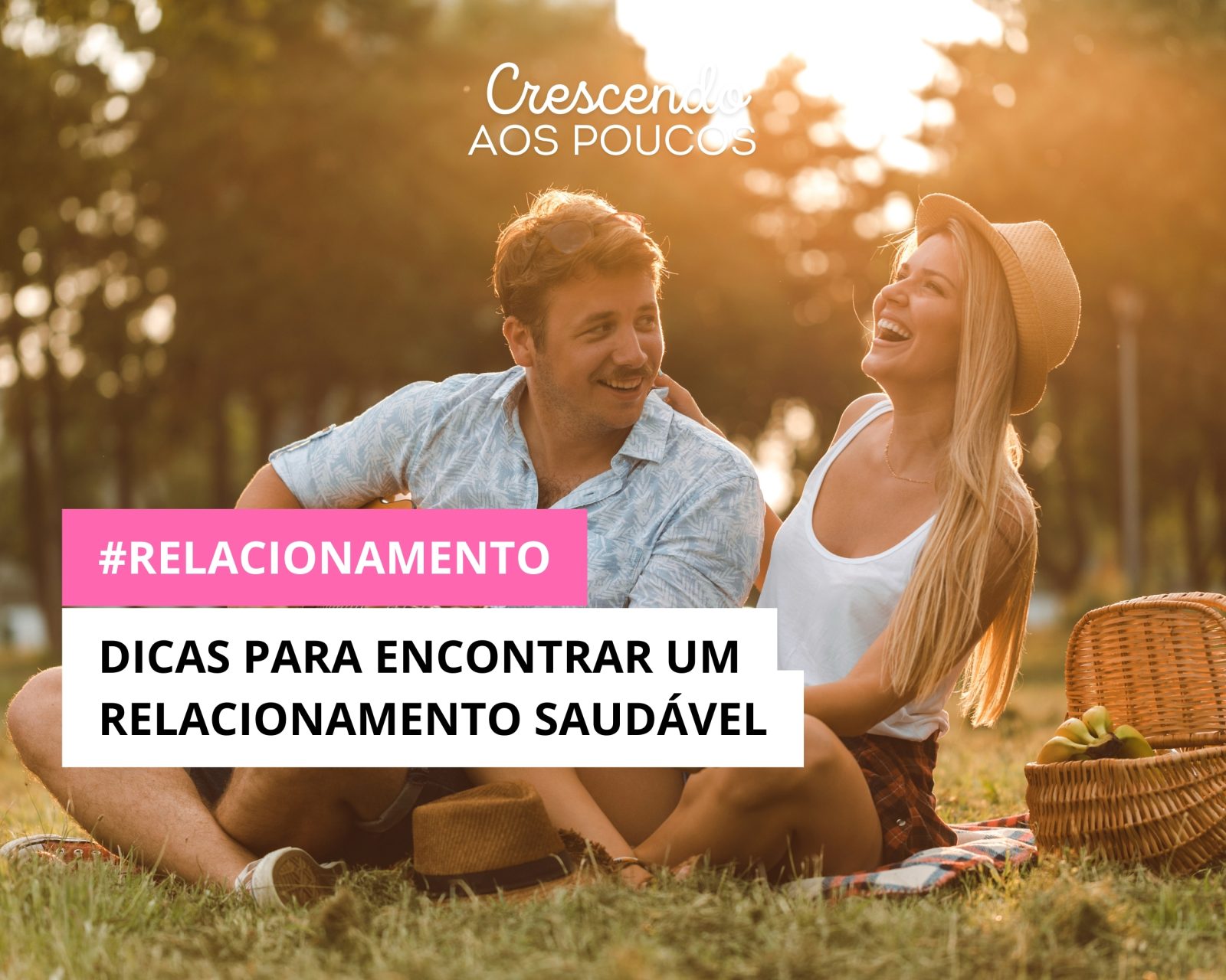 Dicas para encontrar um relacionamento saudável