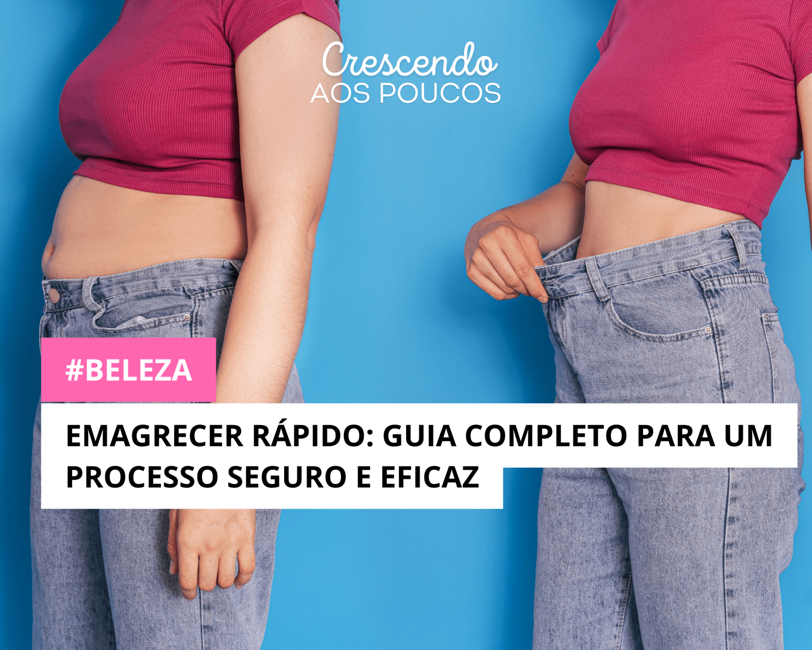 Emagrecer Rápido: Guia Completo para um Processo Seguro e Eficaz