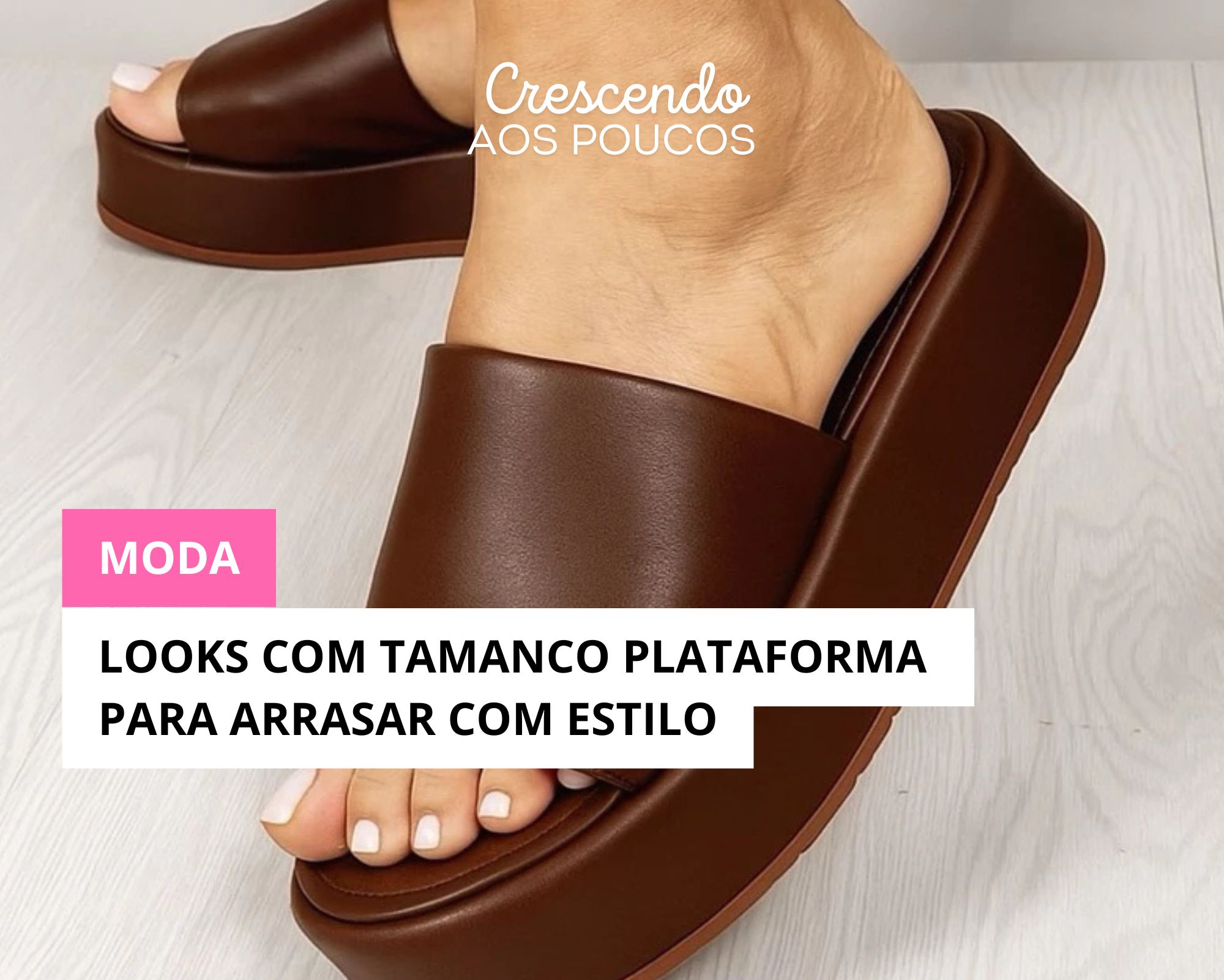 Looks com Tamanco plataforma para arrasar com estilo
